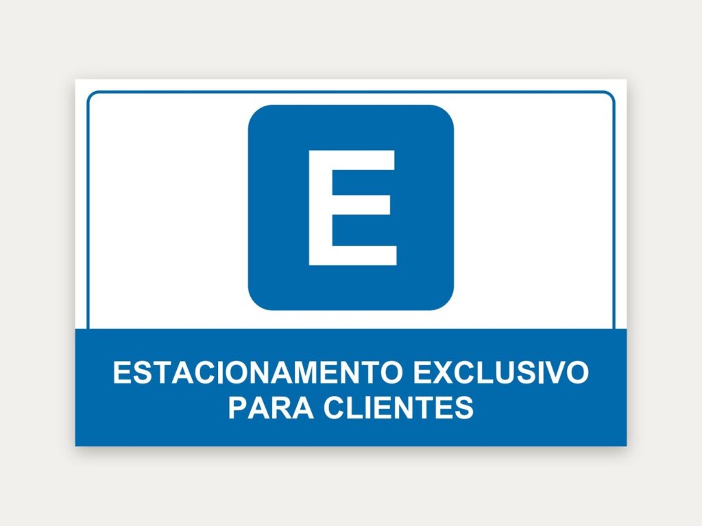 Placa Estacionamento exclusivo para clientes, 30 x 20 cm