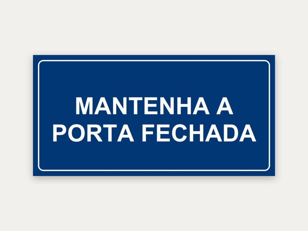 Placa Mantenha a porta fechada, 20 x 10 cm