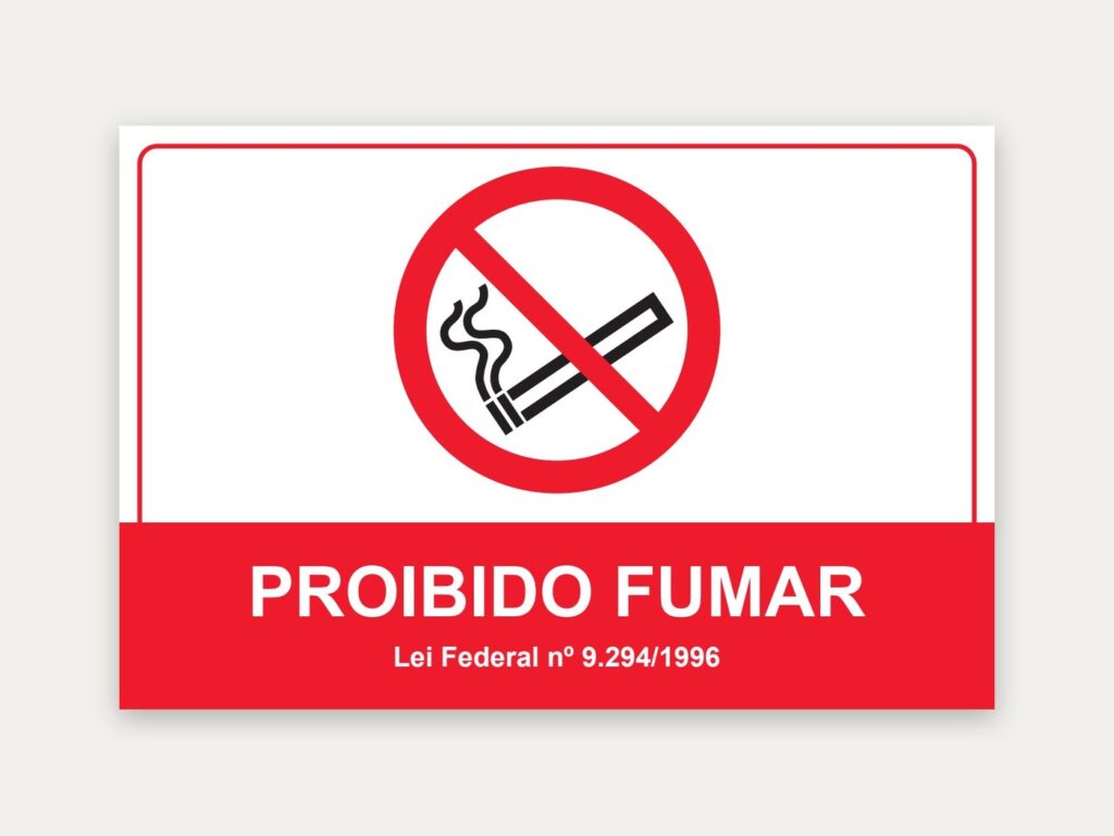 Placa Proibido fumar – Lei Federal 9.294/96, 30 x 20 cm